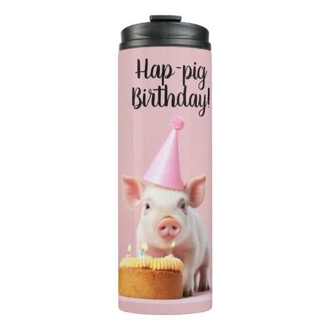 Hap-pig Birthday! Thermal Tumbler (Front)