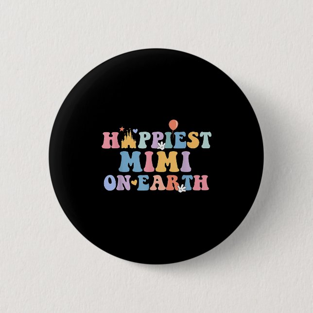 Hapest Mimi On Earth Hapest Grandma Matching Famil 6 Cm Round Badge (Front)