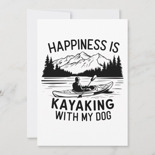 Hapiness is a Kayaking With my Dog Outdoors Campin Invitation (Front)