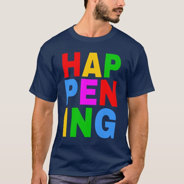 Happening Colourful Text T-Shirt (Front)