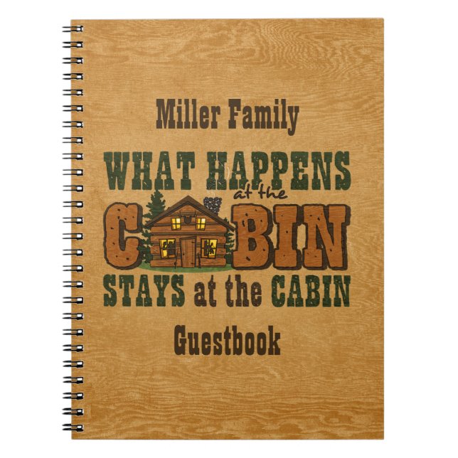 Happens At The Cabin Personalised Guestbook Spiral Notebook (Front)