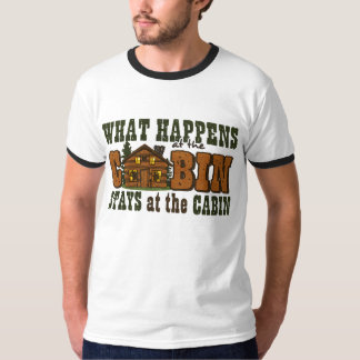 Happens At The Cabin Shirt