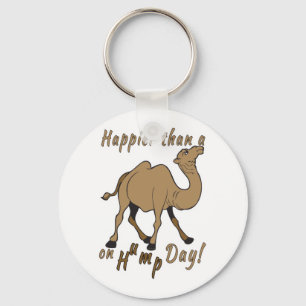 Happier than a Camel on Hump Day Key Ring