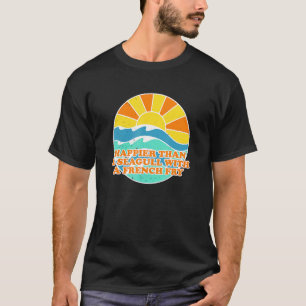 Happier Than A Seagull Beach Beach Bum Humour T-Shirt