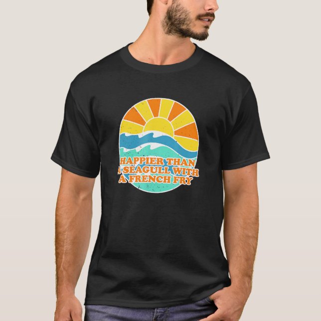 Happier Than A Seagull Beach  Beach Bum Humour T-Shirt (Front)