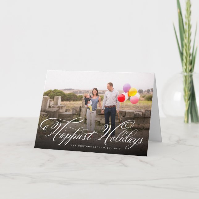 Happiest Holidays Fancy Script Elegant Photo Holiday Card (Front)