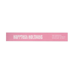 Happiest Holidays Pink and White Return Address Wrap Around Label