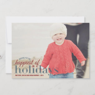 Happiest of Holidays   Holiday Photo Greeting Card