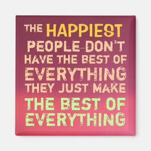 Happiest People ~ Magnet Truism