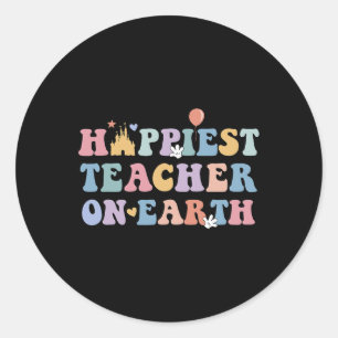 Happiest Teacher On Earth Back To School First Day Classic Round Sticker
