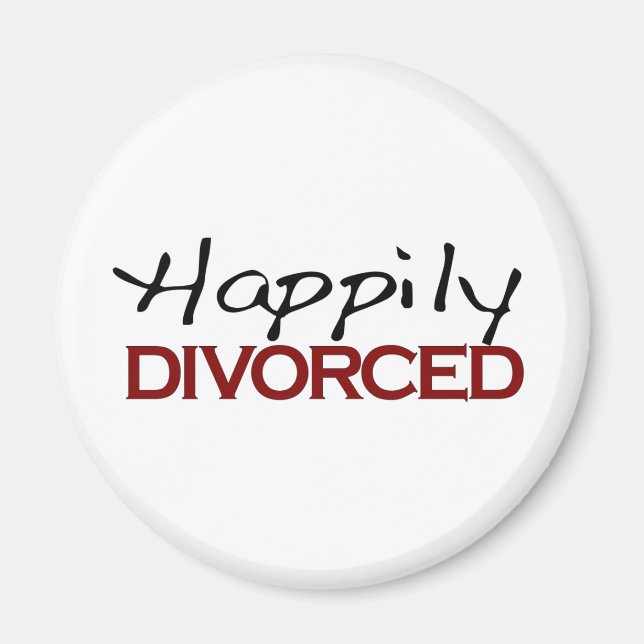 Happily Divorced Magnet (Front)