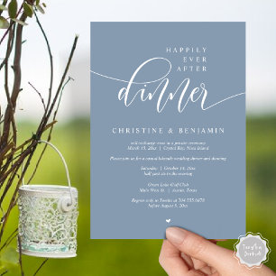 Happily Ever After Dinner, Elopement Modern Script Invitation