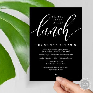 Happily Ever After Lunch, Elopement, Modern Script Invitation