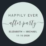 Happily Ever After Party Wedding Reception Mint Classic Round Sticker<br><div class="desc">A modern light mint green sticker for your post wedding reception or party invitations,  favours and correspondence with "Happily Ever After Party" in a simple typography and a trendy script with swashes,  your first names and date.</div>