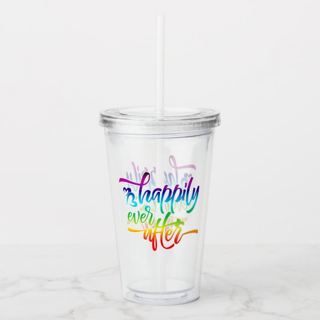Happily Ever After Rainbow Acrylic Tumbler (Front)