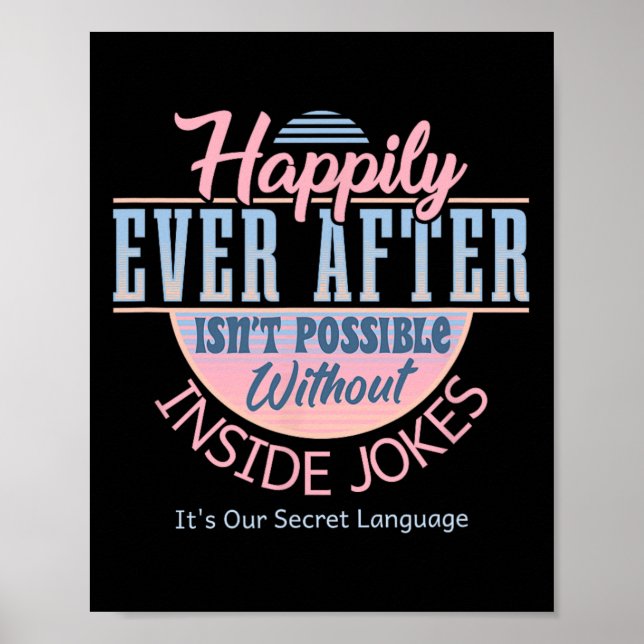 Happily Ever After With Inside Jokes Unusual Valen Poster (Front)