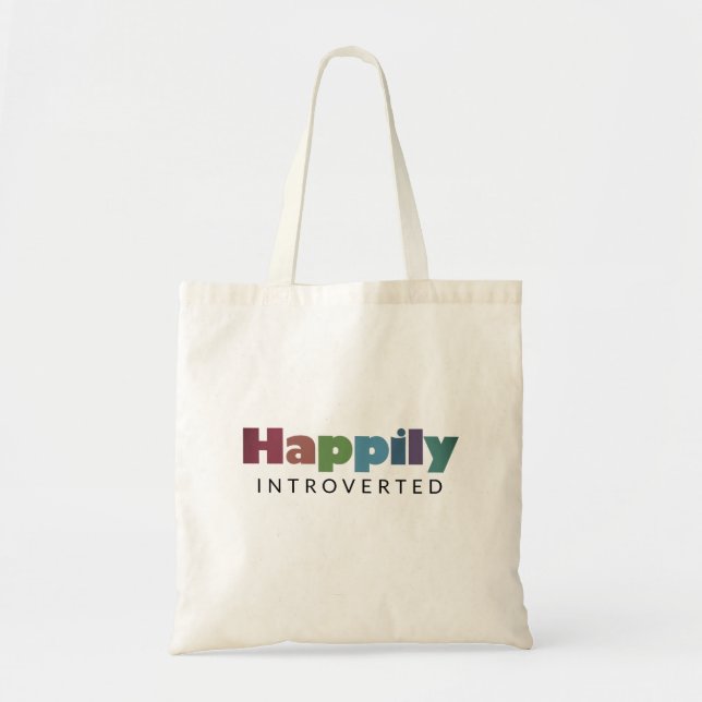 Happily Introverted Tote Bag (Front)