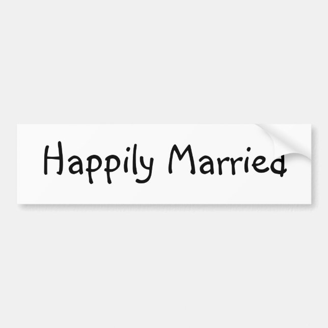 Happily Married bumper sticker (Front)