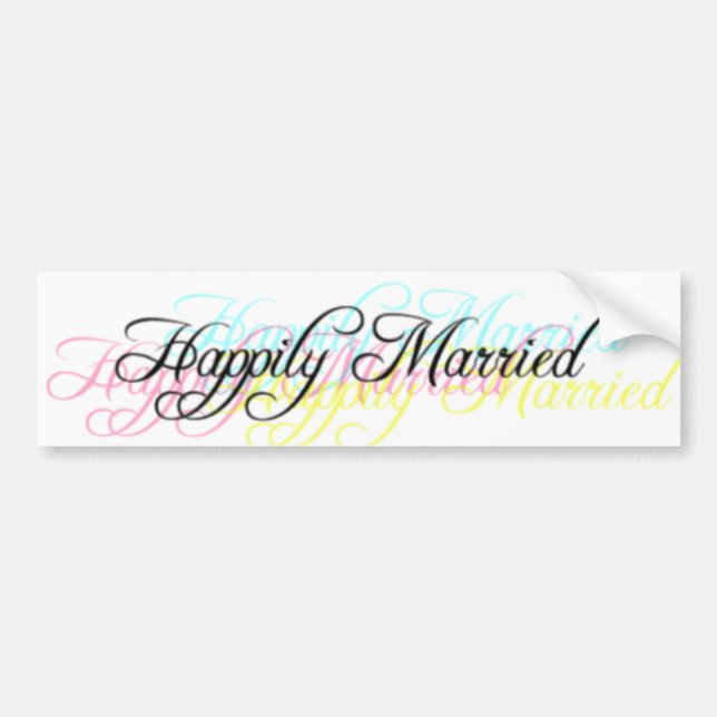 Happily Married Bumper Sticker (Front)
