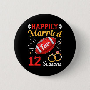 Happily Married For 12 Seasons 12th Wedding Annive 6 Cm Round Badge