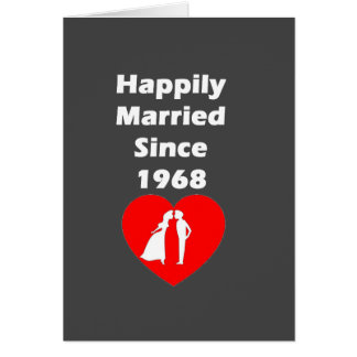 Happily Married Since 1968