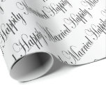 Happily Married | Wedding | Anniversary Wrapping Paper<br><div class="desc">Happily Married Wedding Gift Wrap. Also great for anniversaries. Made with high resolution vector graphics for a professional print. NOTE: (All zazzle product designs are "prints" unless otherwise stated) If you have any questions about this product please contact me at siggyscott@comcast.net or visit my store link: http://www.zazzle.com/designsbydonnasiggy?rf=238713599140281212 (Copy and Paste)...</div>
