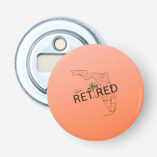 Happily Retired Florida Map and Tropical Palm Tree Bottle Opener
