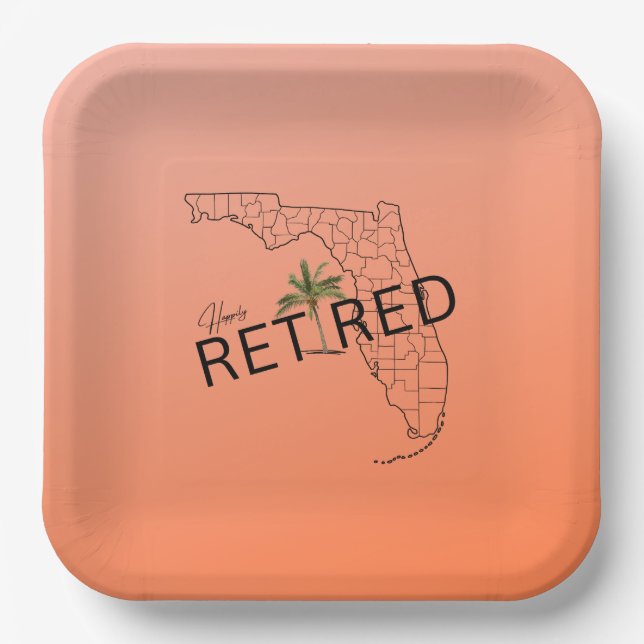 Happily Retired Florida Map and Tropical Palm Tree Paper Plate (Front)