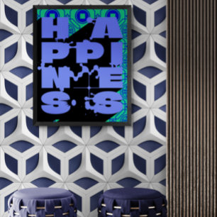 Happiness A Bold Abstract Statement Poster