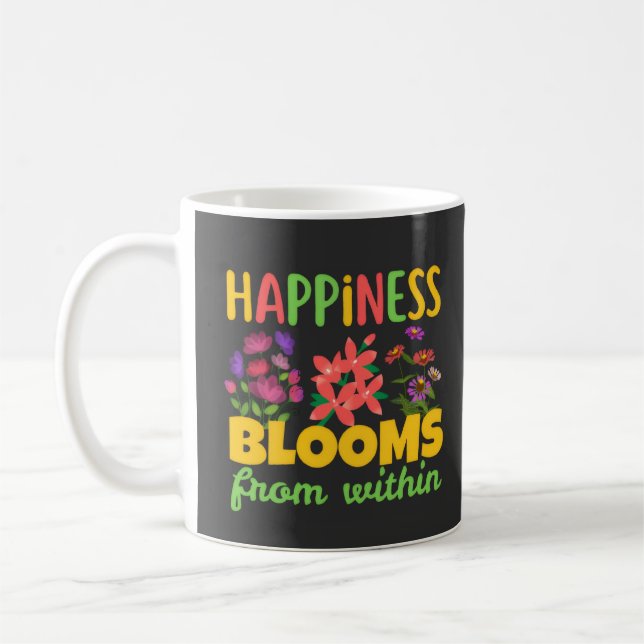 Happiness Blooms From Within Happiness Spring Coffee Mug (Left)