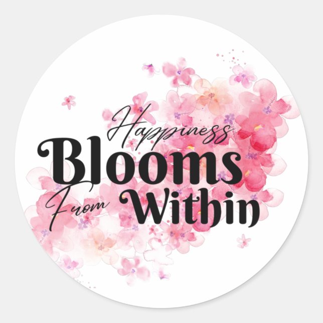 Happiness Blooms From Within Sticker (Front)