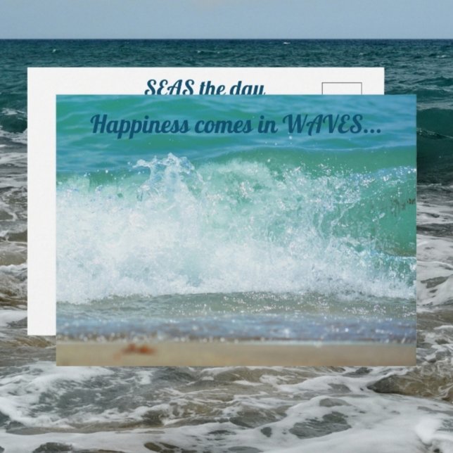 Happiness comes in Waves Seas the Day Postcard (Creator Uploaded)