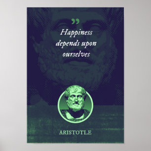 Happiness depends upon ourselves poster