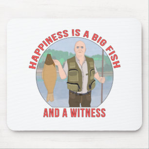 Happiness is a big fish, and a witness mouse pad