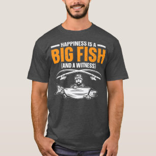 Happiness is A Big Fish Trout Fishing Fisherman T-Shirt
