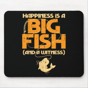 Happiness Is A Big Fish Witness Funny Fishing Men Mouse Pad