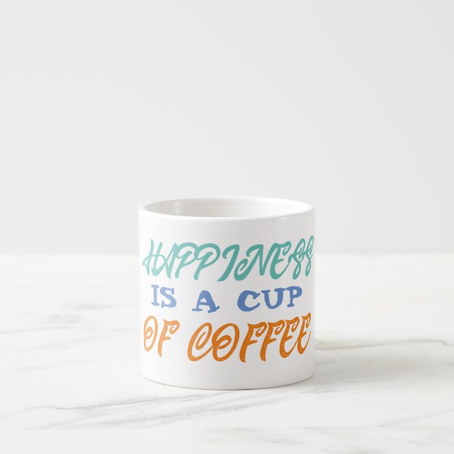 Happiness Is A  Cug Of Coffee Espresso Cup (Front)