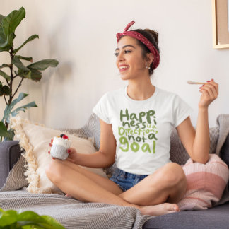 Happiness is a direction T-Shirt