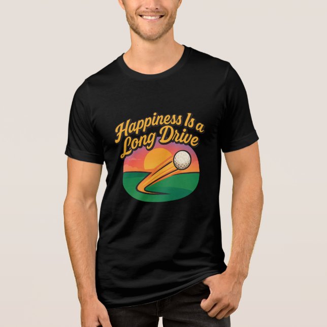 Happiness Is a Long Drive Golf Humour Collection   Tri-Blend Shirt (Front)