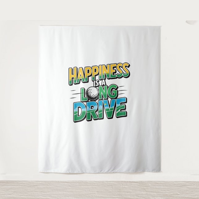 Happiness is a Long Drive, Golf Tapestry (Front)
