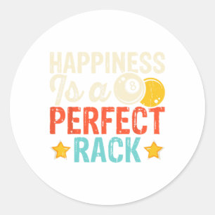 Happiness Is A Perfect Rack 3 Classic Round Sticker