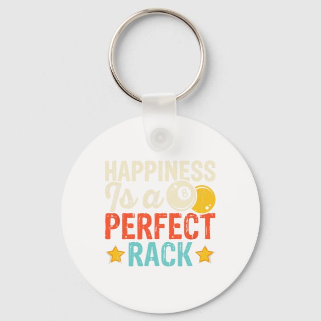 Happiness Is A Perfect Rack - Fun Pool Billiards  Key Ring (Front)