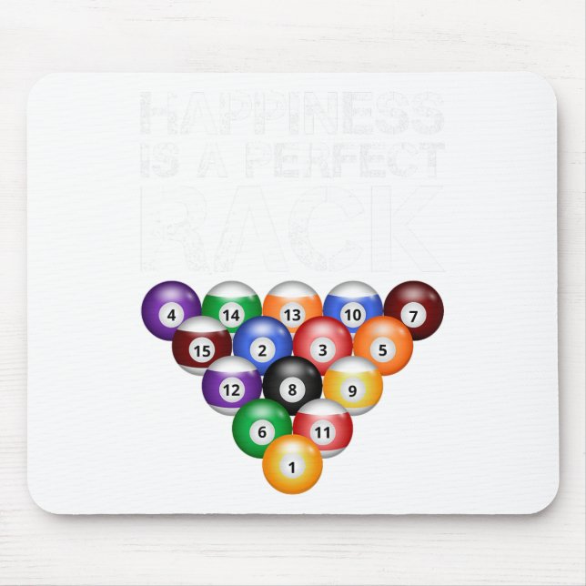 Happiness Is A Perfect Rack Perfect Rack Billiards Mouse Pad (Front)