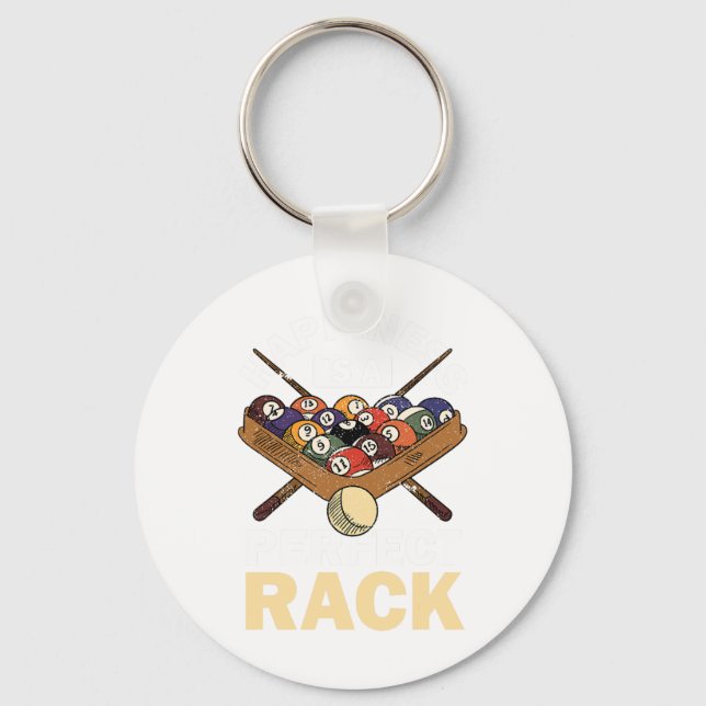 Happiness Is A Perfect Rack Pool Player Pool Cue B Key Ring (Front)