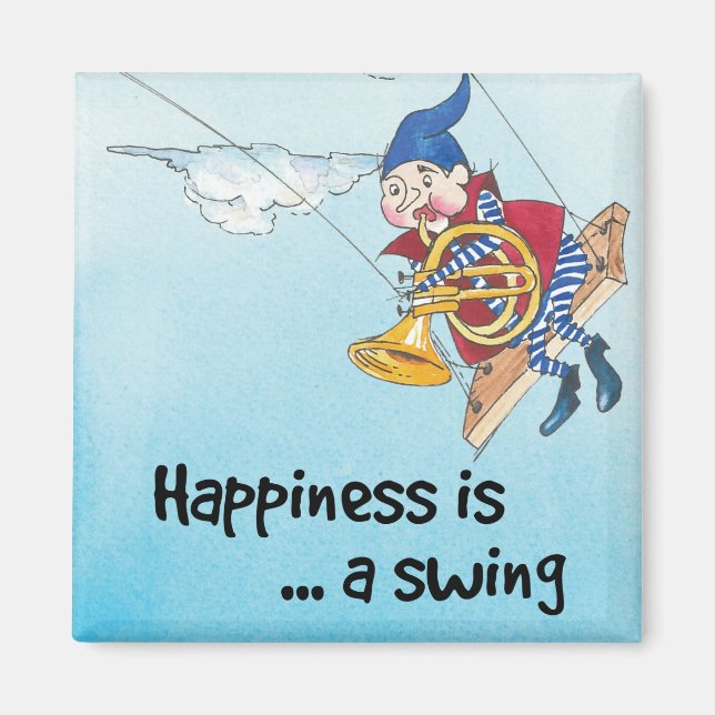Happiness is a swing  magnet (Front)