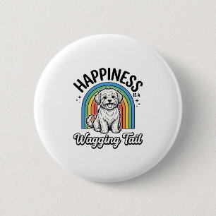 Happiness Is a Wagging Tail Dog Lover Design_1 6 Cm Round Badge