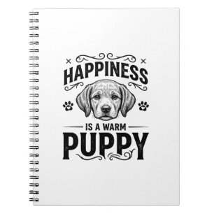 Happiness Is A Warm Puppy Vintage Dog Shirt Design Notebook