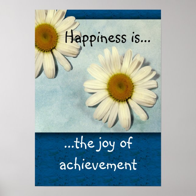 Happiness is...Achievement Print (Front)
