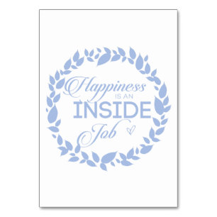 Happiness Is An Inside Job Blue Wreath Table Number