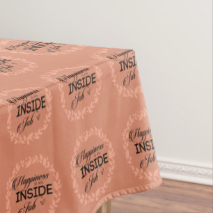 Happiness Is An Inside Job Blush Wreath Tablecloth